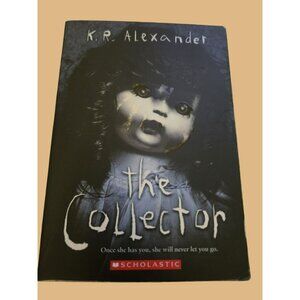 The Collector By K.R. Alexander Paperback Book Scholastic Horror Fiction